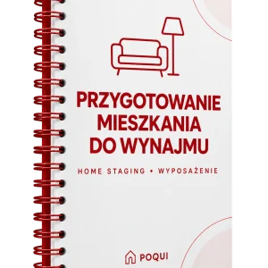 Jak skutecznie przygotować mieszkanie do wynajmu